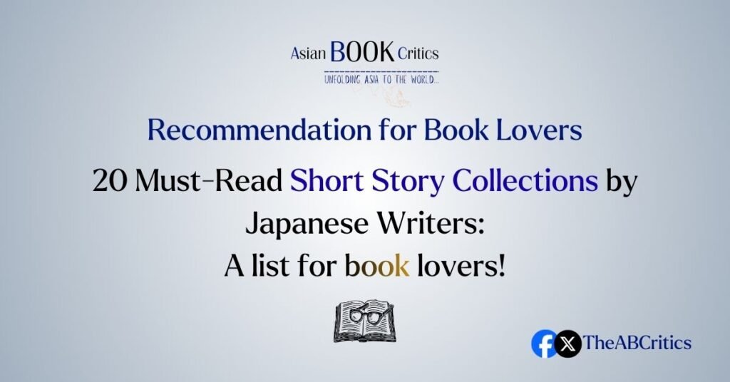 20 Must-Read Short Story Collections by Japanese Writers: A list for book lovers! Asian Book Critics